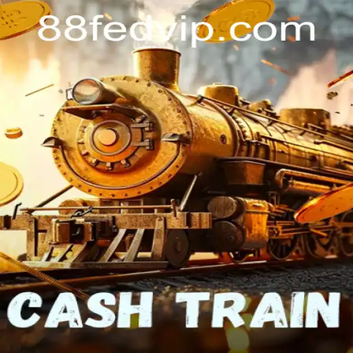 Experience the Thrill of CashTrain: A Ride to Riches with 88fed