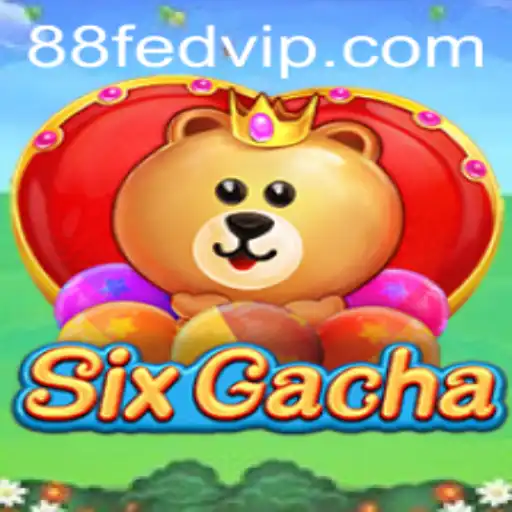 Discover SixGacha: The Ultimate Gaming Experience with a Twist